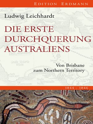 cover image of Die erste Durchquerung Australiens